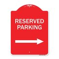 Amistad 18 x 24 in. Designer Series Sign - Reserved Parking & Right Arrow, Red & White AM2052007